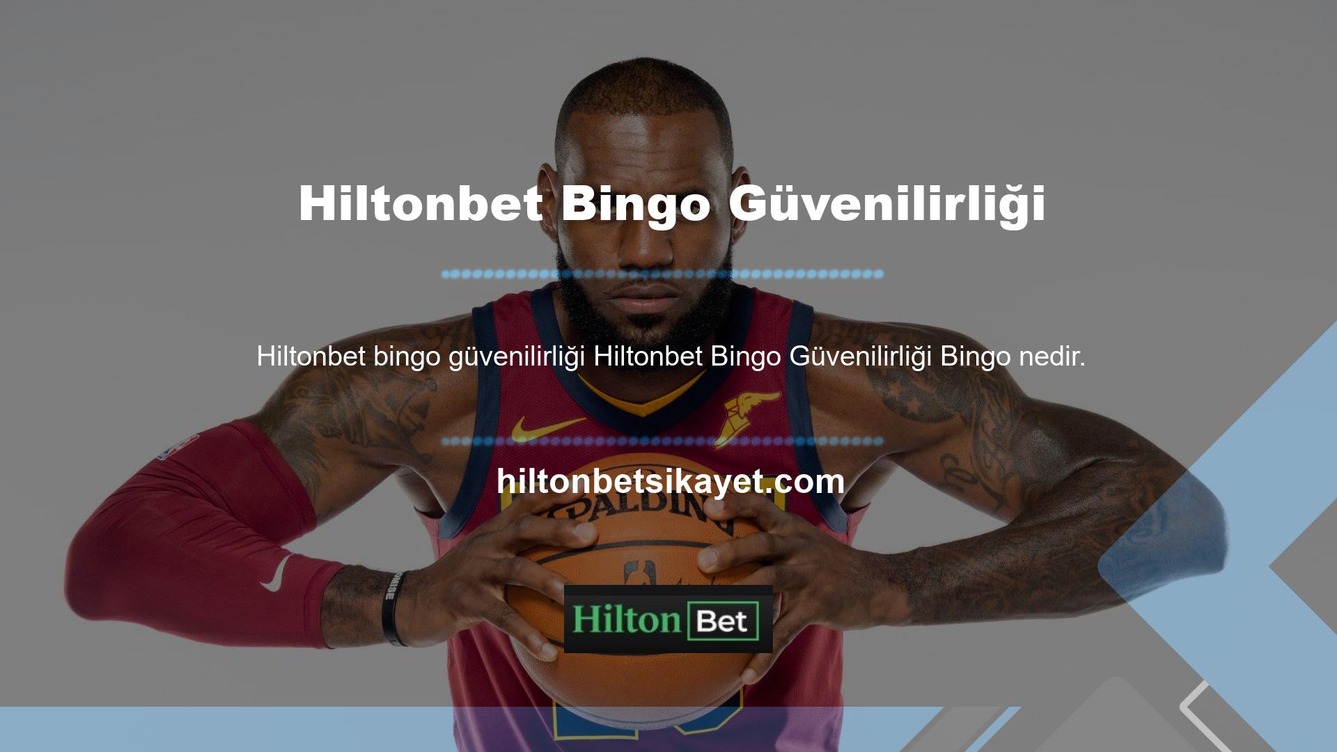 Hiltonbet Bingo Oyunu Güvenilirlik Üyeleri Hiltonbet Striking'e imza attıktan sonra yatırım yaparlar