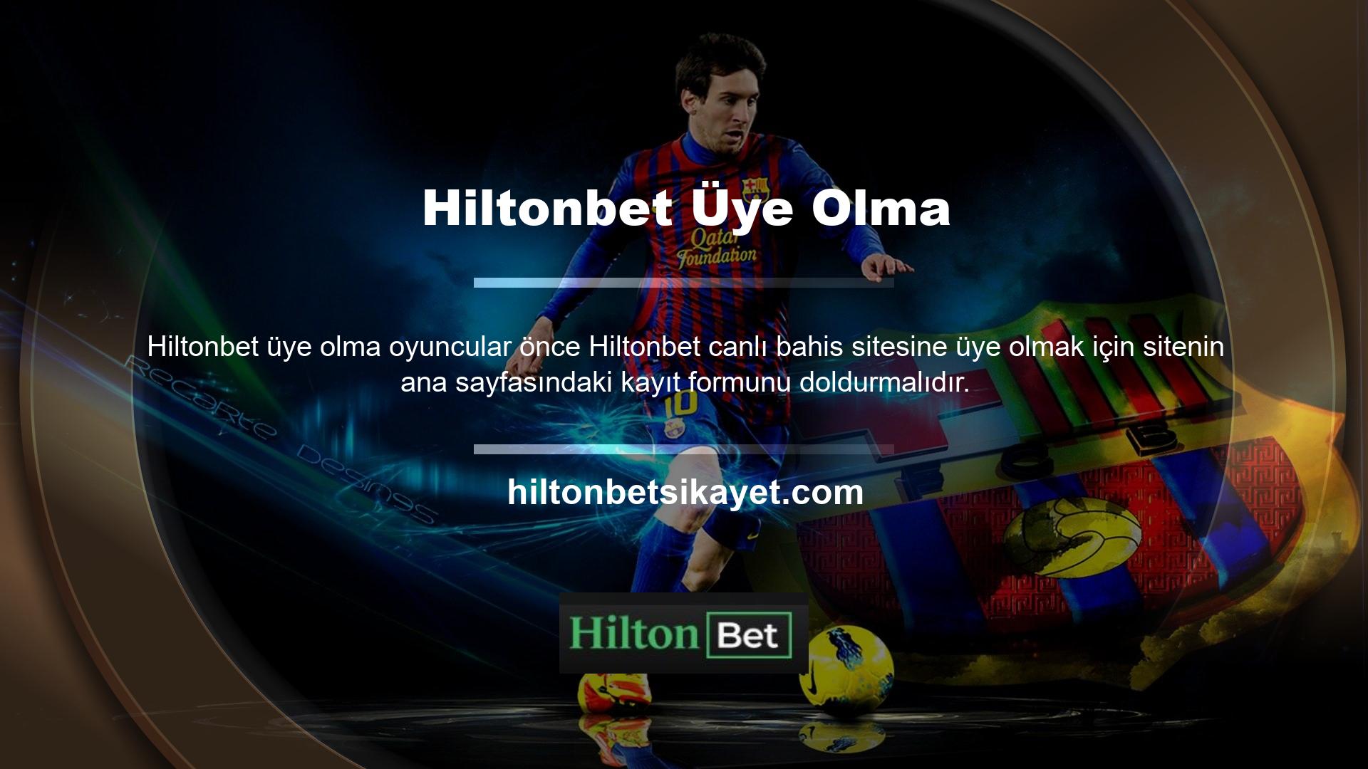 Bağlantı, üyeliklerini etkinleştirmek için Hiltonbet kayıt formunu dolduranlara gönderilecektir